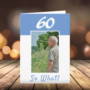 60th Birthday Positive Photo Birthday Card