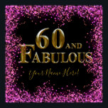 60th Birthday  Poster<br><div class="desc">Fabulous Happy Birthday Products!</div>
