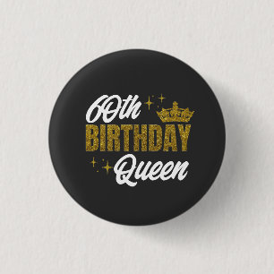 60th Birthday Queen Custom T-Shirt 3 Cm Round Badge