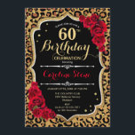 60th Birthday - Red Roses Leopard Print Invitation<br><div class="desc">60th Birthday Invitation.
Elegant red black white design with faux glitter gold. Features leopard cheetah animal print,  script font and roses. Perfect for an elegant birthday party. Can be personalised into any year! Message me if you need further customisation.</div>