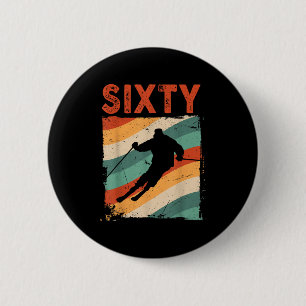 60th Birthday Retro Ski Skiing 60 Year Old Men Wom 6 Cm Round Badge