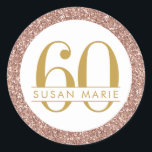 60th Birthday Rose Gold Personalised Pink Glitter Classic Round Sticker<br><div class="desc">Pink glitter chic rose gold sparkle round border on an elegant and classic sophisticated 60th birthday party favour label or envelope seal with her name personalised in the middle.</div>