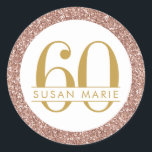 60th Birthday Rose Gold Personalised Pink Glitter Classic Round Sticker<br><div class="desc">Pink glitter chic rose gold sparkle round border on an elegant and classic sophisticated 60th birthday party favour label or envelope seal with her name personalised in the middle.</div>