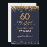 60th Birthday Save the Date Blue and Gold Invitation<br><div class="desc">Elegant Faux gold glitter with shimmering confetti highlights on the top and bottom border. All text is adjustable and easy to change for your own party needs. Great elegant 60th birthday template design.</div>