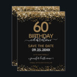 60th Birthday Save the Date Budget Invitation<br><div class="desc">Elegant Faux gold glitter with shimmering confetti highlights on the top and bottom border. All text is adjustable and easy to change for your own party needs. Great elegant 60th birthday template design.</div>