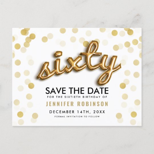 60th Birthday Save The Date Gold Balloons Glitter Announcement Postcard Zazzle Com Au