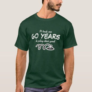 60th Birthday shirt for men   Golf joke