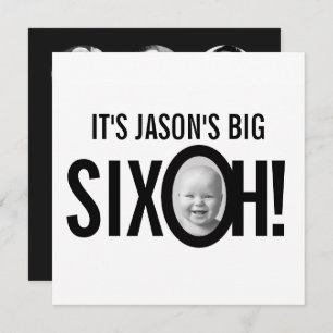 60th birthday SIX OH! photo mono black white Invitation