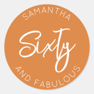 60th Birthday Sixty and fabulous Boho Terracotta Classic Round Sticker
