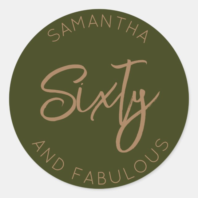60th Birthday Sixty and fabulous Modern Green Gold Classic Round Sticker (Front)