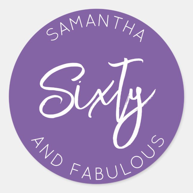 60th Birthday Sixty and fabulous Simple Purple Classic Round Sticker (Front)