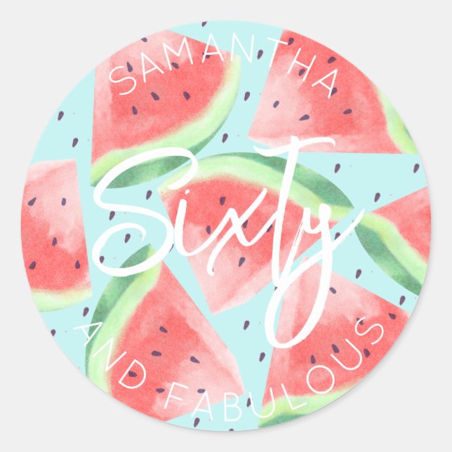 60th Birthday Sixty and fabulous Watermelon Summer Classic Round Sticker (Front)