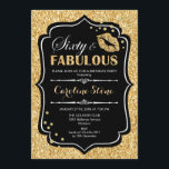 60th Birthday - Sixty Fabulous Gold Black Invitation<br><div class="desc">60th Birthday Invitation.
Elegant black white design with faux glitter gold. Features lips kiss,  confetti and script font. Perfect for an elegant birthday party. Sixty Fabulous! Message me if you need further customization.</div>
