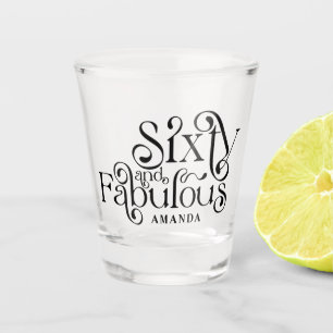 60th Birthday Sixty & Fabulous Personalised   Shot Glass