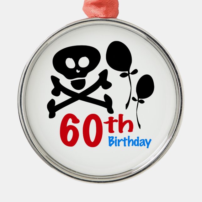 60th Birthday Skull Crossbones Metal Tree Decoration (Front)