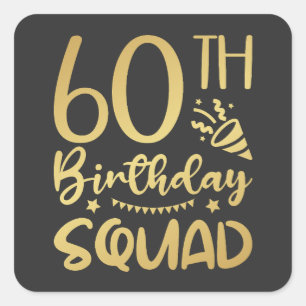 60th Birthday Squad 60 Party Crew Square Sticker