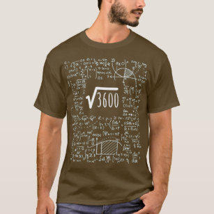 60th Birthday Square Root of 3600 60 Years Old T-Shirt