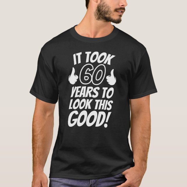60th Birthday T-Shirt (Front)
