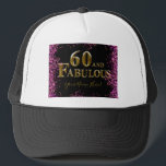 60th Birthday  Trucker Hat<br><div class="desc">Fabulous Happy Birthday Products!</div>