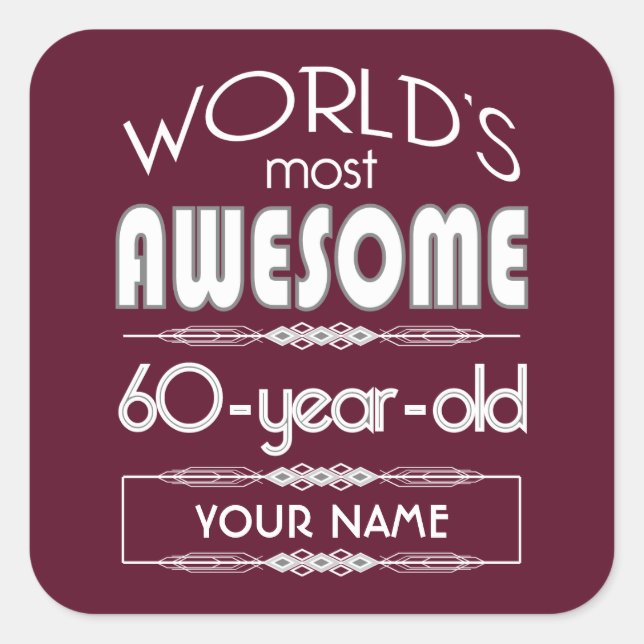 60th Birthday Worlds Best Fabulous Dark Red Square Sticker (Front)