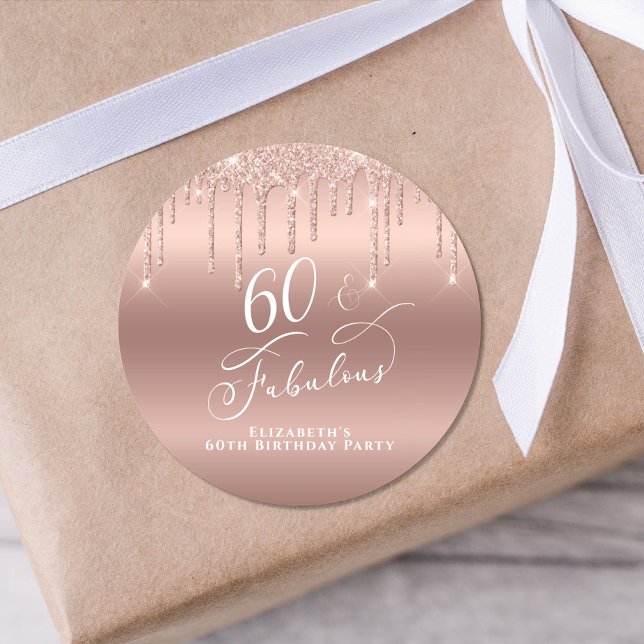 60th Fabulous Birthday Party Rose Gold Glitter Classic Round Sticker (Creator Uploaded)