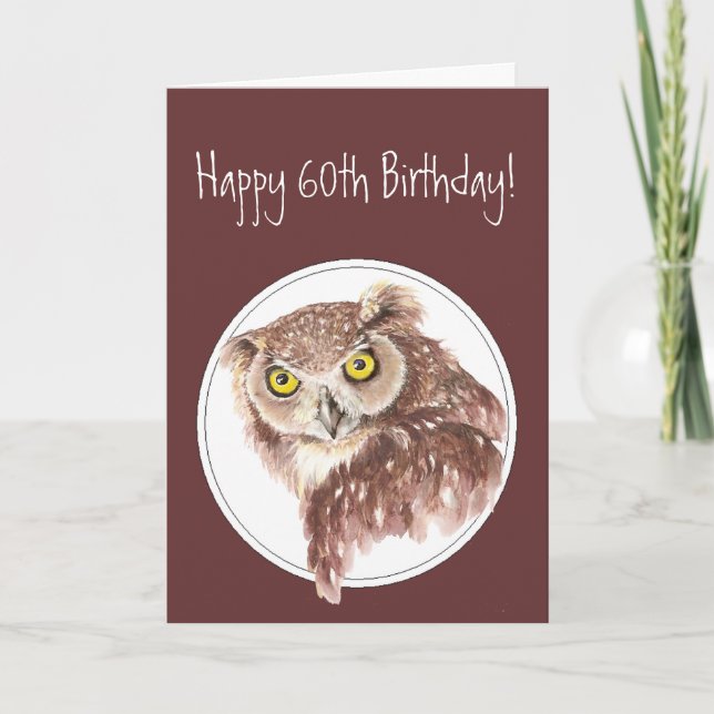 60th Funny Birthday Owl with Attitude Bird Humour Card (Front)