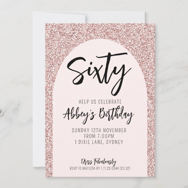 60th Glitter Rose Gold Arch Birthday Invite (Front)