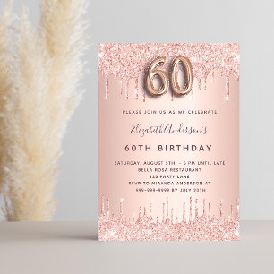 60th irthday rose gold blush glitter drips luxury invitation