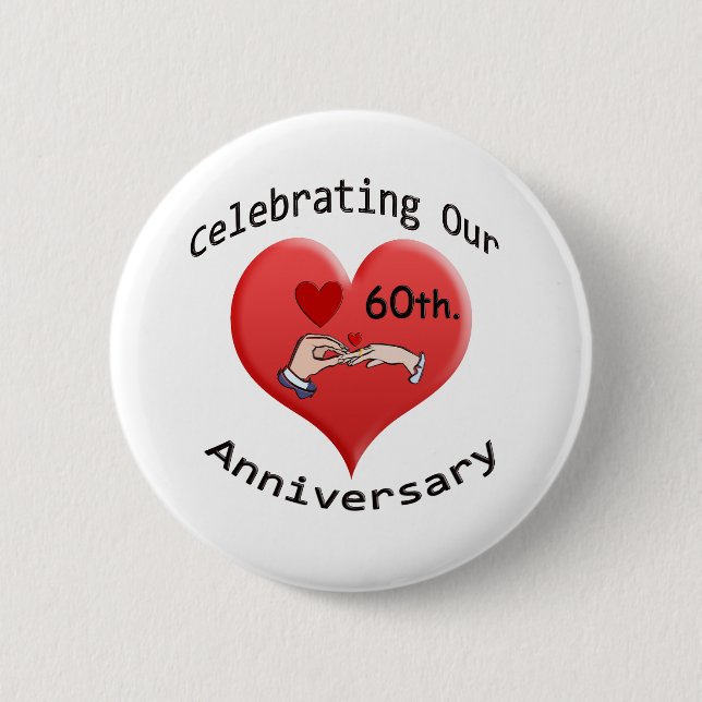60th. Wedding Anniversary 6 Cm Round Badge (Front)