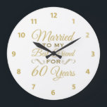 60th Wedding Anniversary Best Friend Large Clock<br><div class="desc">Celebrate a milestone anniversary of marriage with this romantic gift idea with fancy gold lettering. For husband and wife who best friends!</div>