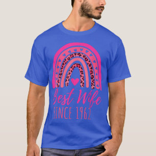 60th Wedding Anniversary Best Wife Since 1962 60 Y T-Shirt