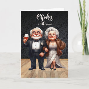 60th Wedding Anniversary Funny Old Couple Cheers Card