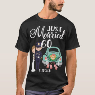 60th Wedding Anniversary   Just Married 60 Years T-Shirt