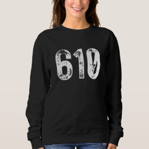 610 Area Code Allentown PA Mobile Telephone Area C Sweatshirt