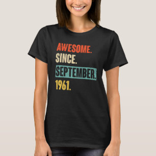 61 Year Old 61st Birthday Awesome Since September T-Shirt