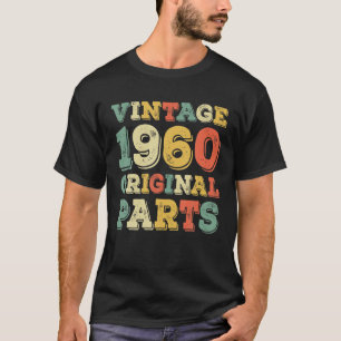 61 Year Old Gifts Born In 1960 Original Parts 61St T-Shirt