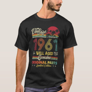 61 Year Old Vintage 1961 Original Parts 61st Birth T-Shirt