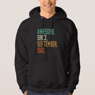 61 Years Old  Awesome Since September 1961 61st Bi Hoodie