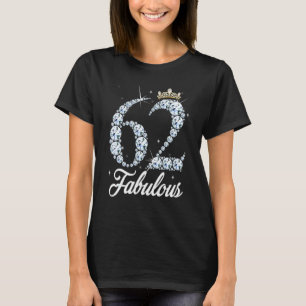 62 Year Old Its My 62nd Birthday Queen Diamond Hee T-Shirt