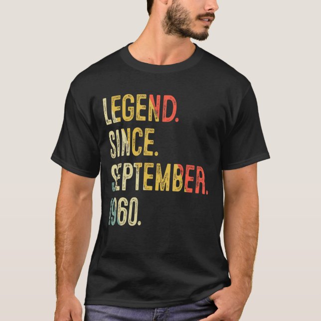 62 Years Old 62nd Birthday Legend Since September  T-Shirt (Front)