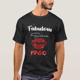62 Years Old Fabulous Since 1960 62th Birthday For T-Shirt
