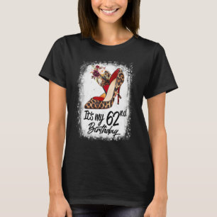 62 Years Old High Heels Leopard It's My 62nd Birth T-Shirt