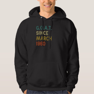62nd Birthday 62 Years Old Goat Since March 1960 Hoodie