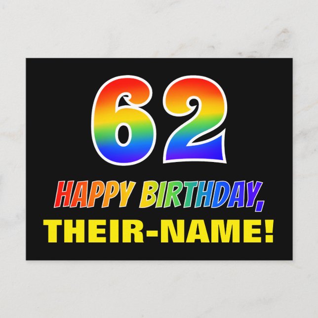62nd Birthday: Bold, Fun, Simple, Rainbow 62 Postcard (Front)