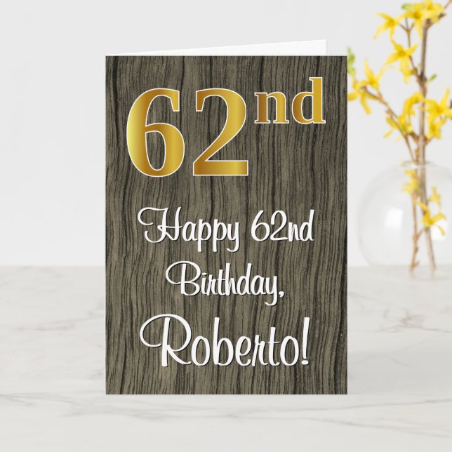 62nd Birthday: Elegant Faux Gold Look #, Faux Wood Card (Yellow Flower)