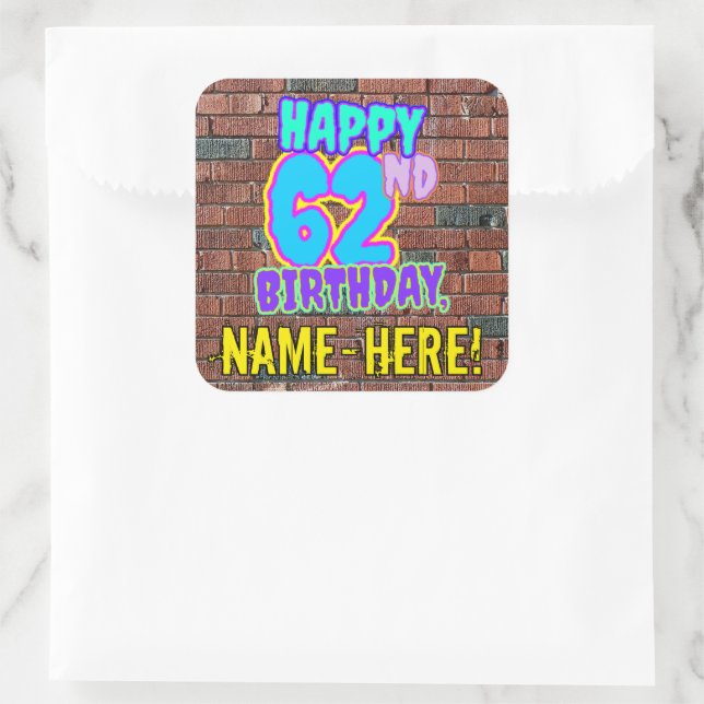 62nd Birthday – Fun, Urban Graffiti Inspired Look Square Sticker (Bag)