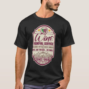 62nd Birthday I Label Wine Decanter I Wine Removal T-Shirt