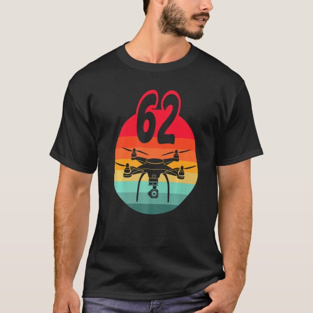 62nd Birthday I Retro Remote Control Drones With C T-Shirt (Front)
