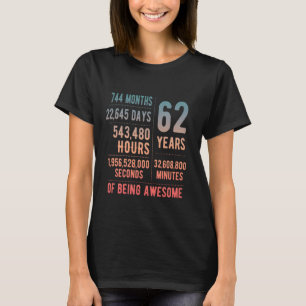 62nd Birthday Men Women Funny 62 Years Old T-Shirt