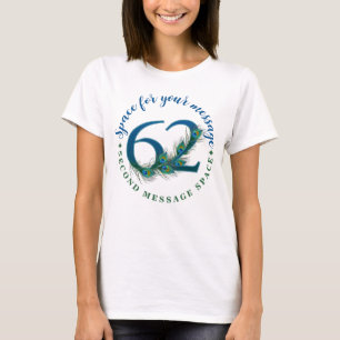 62nd Birthday Or Anniversary Peacock Feathers T-Shirt
